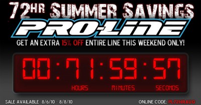Pro-Line 72hr Summer Savings
