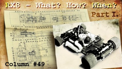 Xray Column – RX8 What? How? When? Part 1